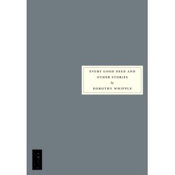 Every Good Deed and Other Stories