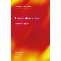 Immunodemocracy: Capitalist Asphyxia