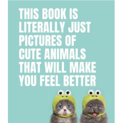 This Book Is Literally Just Pictures of Cute Animals That Will Make You Feel Better
