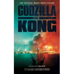 Godzilla vs. Kong: The Official Movie Novelisation