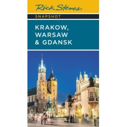 Rick Steves Snapshot Krakow, Warsaw & Gdansk (Seventh Edition)