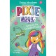 Pixie Magic: Lacey and the Enchanted Thimble: Book 4