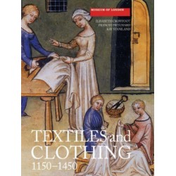 Textiles and Clothing, c.1150-1450