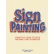 Sign Painting: A practical guide to tools, materials, and techniques