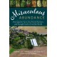 Miraculous Abundance: One Quarter Acre, Two French Farmers, and Enough Food to Feed the World