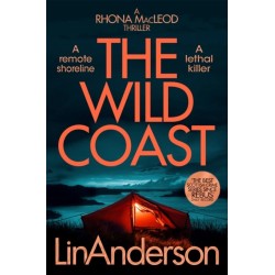 The Wild Coast: A Twisting Crime Novel That Grips Like a Vice, Set in Scotland