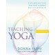 Teaching Yoga: Exploring the Teacher-Student Relationship