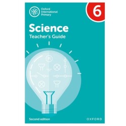 Oxford International Science: Teacher's Guide 6