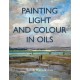 Painting Light and Colour in Oils
