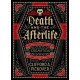 Death and the Afterlife: A Chronological Journey, from Cremation to Quantum Resurrection