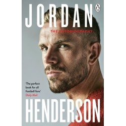 Jordan Henderson: The Autobiography: The must-read autobiography from Liverpool’s beloved captain