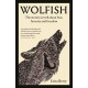 Wolfish: The stories we tell about fear, ferocity and freedom