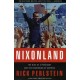 Nixonland: The Rise of a President and the Fracturing of America