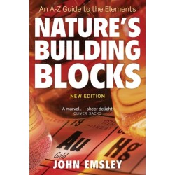 Nature's Building Blocks: An A-Z Guide to the Elements