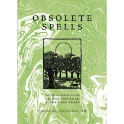Obsolete Spells: Poems & Prose from Victor Neuburg & the Vine Press