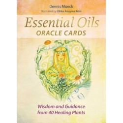 Essential Oils Oracle Cards: Wisdom and Guidance from 40 Healing Plants