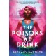 The Poisons We Drink