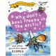 A Question of Geography: Why Don't Bees Freeze in the Arctic?: and other questions about biomes