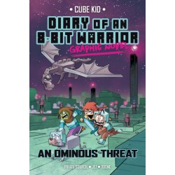 Diary of an 8-Bit Warrior Graphic Novel: An Ominous Threat