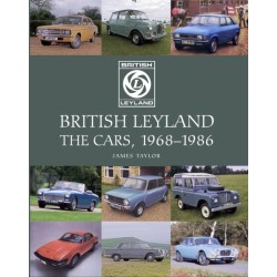 British Leyland: The Cars, 1968-1986