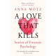 A Love That Kills: Stories of Forensic Psychology
