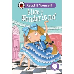 Alice in Wonderland: Read It Yourself - Level 4 Fluent Reader