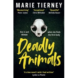 Deadly Animals: Winner of the Val McDermid Crime Debut Award