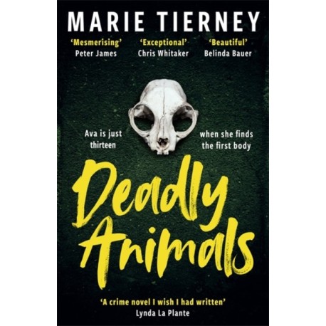 Deadly Animals: Winner of the Val McDermid Crime Debut Award