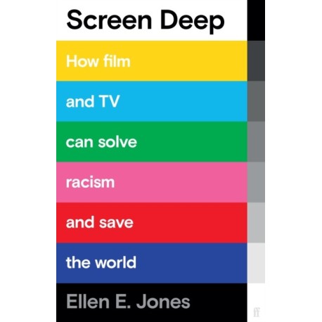 Screen Deep: How film and TV can solve racism and save the world