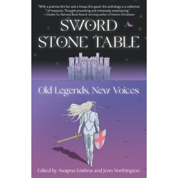 Sword Stone Table: Old Legends, New Voices