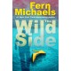 The Wild Side: A Gripping Novel of Suspense