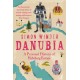 Danubia: A Personal History of Habsburg Europe