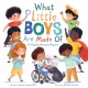 What Little Boys Are Made Of: A Modern Nursery Rhyme