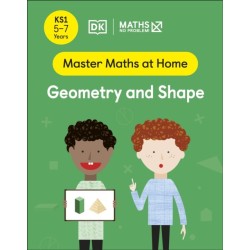 Maths — No Problem! Geometry and Shape, Ages 5-7 (Key Stage 1)
