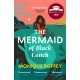 The Mermaid of Black Conch: The spellbinding winner of the Costa Book of the Year as read on BBC Radio 4