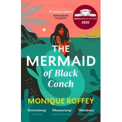 The Mermaid of Black Conch: The spellbinding winner of the Costa Book of the Year as read on BBC Radio 4