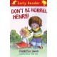 Horrid Henry Early Reader: Don't Be Horrid, Henry!: Book 1