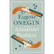 Eugene Onegin: Newly Translated and Annotated - Dual-Language Edition (Alma Classics Evergreens)