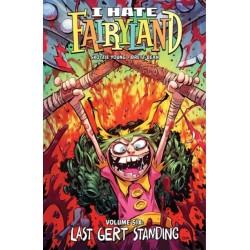 I Hate Fairyland Volume 6: Last Gert Standing: Last Gert Standing
