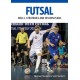 Futsal: Skills, Strategies and Session Plans