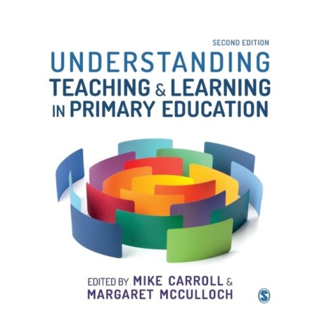 Understanding Teaching and Learning in Primary Education
