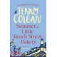 Summer at Little Beach Street Bakery: From the bestselling author of feel-good romance