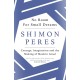 No Room for Small Dreams: Courage, Imagination and the Making of Modern Israel