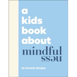 A Kids Book About Mindfulness
