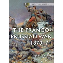 The Franco-Prussian War: 1870–71