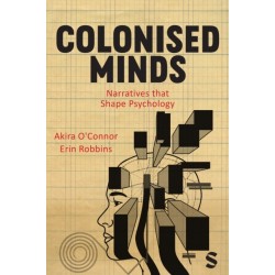 Colonised Minds: Narratives that Shape Psychology