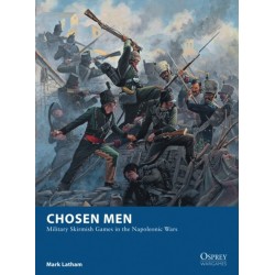 Chosen Men: Military Skirmish Games in the Napoleonic Wars