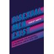 Bisexual Men Exist: A Handbook for Bisexual, Pansexual and M-Spec Men