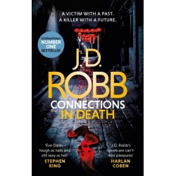 Connections in Death: An Eve Dallas thriller (Book 48)