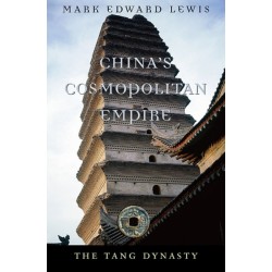 China’s Cosmopolitan Empire: The Tang Dynasty